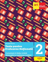 Teste pentru evaluarea nationala - Clasa 2 - Comunicare in limba romana. Matematica si explorarea mediului