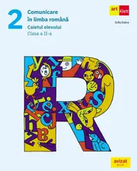 Comunicare in limba romana - Clasa 2 - Caietul elevului