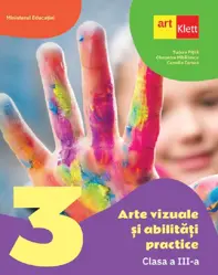 Arte vizuale si abilitati practice - Clasa 3 - Manual