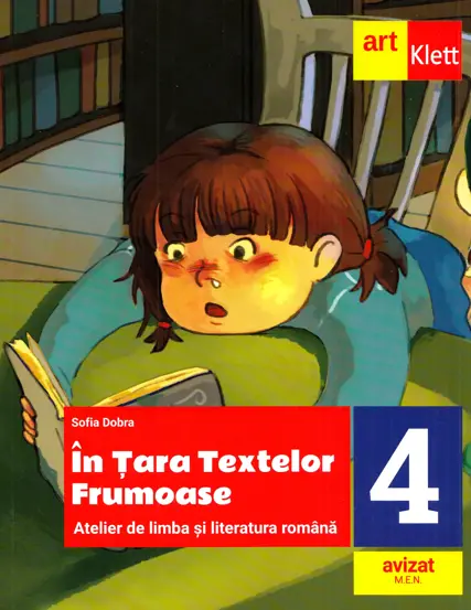 In Tara textelor Frumoase. Atelier de limba si literatura romana - Clasa 4