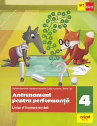 Limba si literatura romana -  Clasa 4 - Antrenament pentru performanta