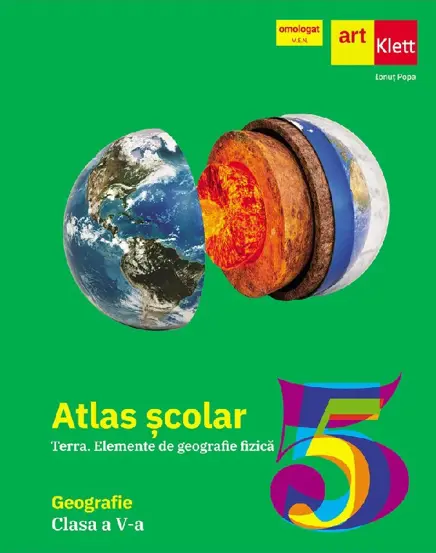 Atlas geografic scolar. Terra. Elemente de geografie fizica - Clasa 5