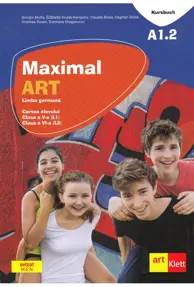Maximal ART A1.2 - Limba germana - Clasa 5 L1, Clasa 6 L2 - Cartea elevului + CD + DVD