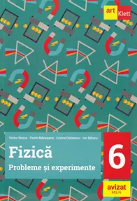 Fizica - Clasa 6 - Probleme si experimente