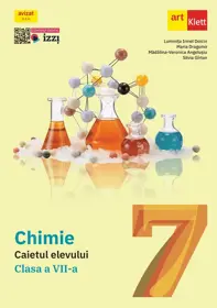 Chimie - Clasa 7 - Caietul elevului