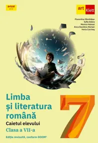 Limba si literatura romana - Clasa 7 - Caietul elevului