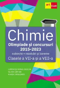 Chimie. Olimpiade si concursuri 2015-2023 - Clasele 7-8
