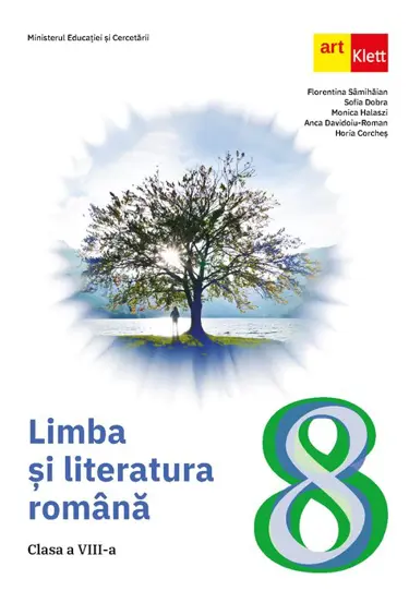 Limba si literatura romana. Clasa a VIII-a