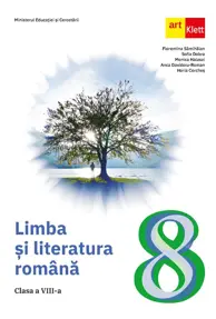 Limba și literatura română. Clasa a VIII-a