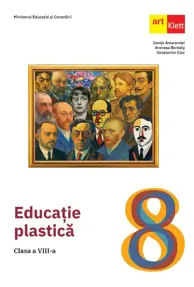 Educație plastică. Clasa a VIII-a