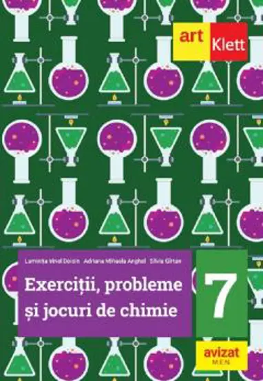Exercitii, probleme si jocuri de chimie. Clasa a VII-a