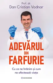 Adevărul din farfurie