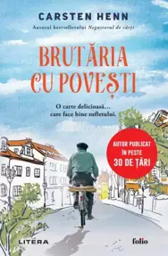 BRUTARIA CU POVESTI. Carsten Henn