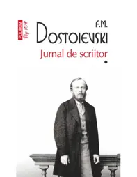 Jurnal de scriitor. Volumul I