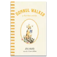 Domnul Walker si dezordinea perfecta