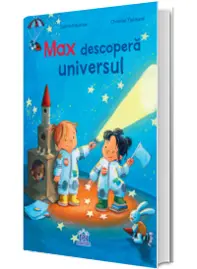 Max descopera universul