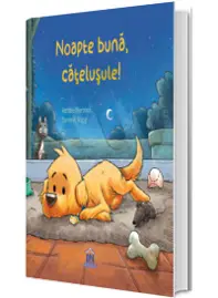 Noapte buna, catelusule!