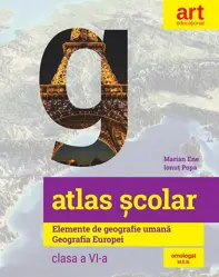 Atlas scolar. Elemente de geografie umana. Geografie Europei - Clasa 6