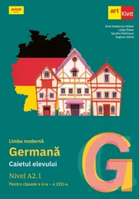 Limba moderna germana. Nivel A2.1 - Clasele 5-8 - Caietul elevului