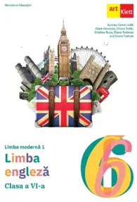 Limba engleza. Limba moderna 1 - Clasa 6 - Manual