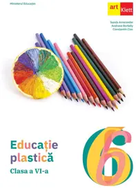 Educatie plastica - Clasa 6 - Manual