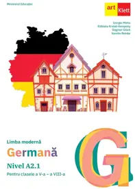 Limba moderna germana. Nivel A2.1 - Clasele 5-8 - Manual