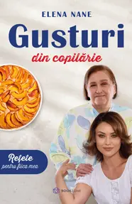 Gusturi din copilărie
