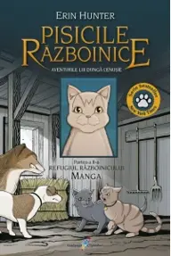 Manga Pisicile Razboinice. Volumul 2: Refugiul Razboinicului