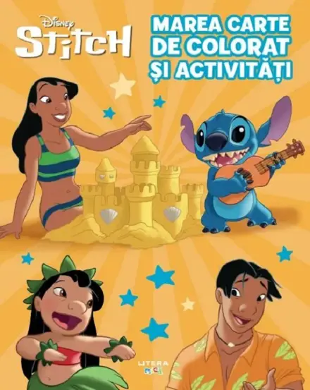 Disney. Stitch. Marea carte de colorat si activitati