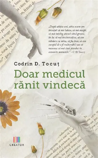 Doar medicul ranit vindeca