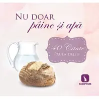 Nu doar paine si apa - set 40 carduri