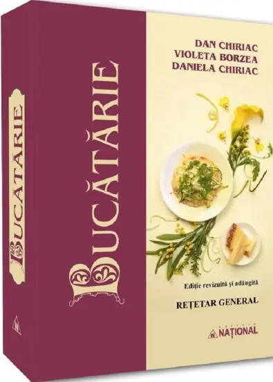 Bucatarie - retetar general, editie revazuta si adaugita
