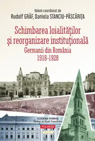 Schimbarea loialitatilor si reorganizare institutionala
