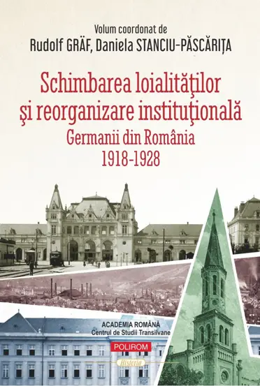 Schimbarea loialitatilor si reorganizare institutionala