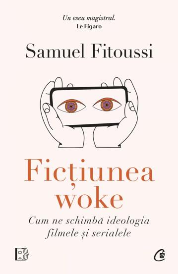 Ficțiunea woke