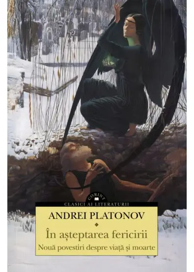 In asteptarea fericirii. Noua povestiri despre viata si moarte