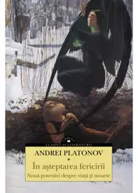 În așteptarea fericirii. Nouă povestiri despre viață și moarte