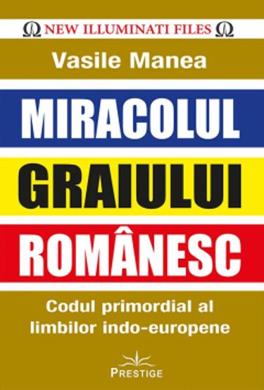 Miracolul graiului romanesc