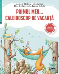 Primul meu caleidoscop de vacanta - Clasa pregatitoare