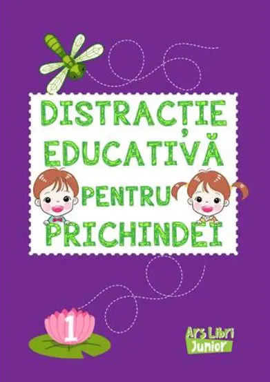 Distractie educativa pentru prichindei  vol. 1.