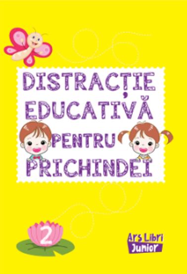 Distracție educativă pentru prichindei vol. 2.