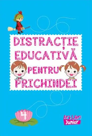 Distractie educativa pentru prichindei vol. 4.