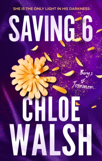 Saving 6 : Epic emotional and addictive romance from the TikTok phenomenon