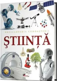 Enciclopedia cunoasterii. Stiinta