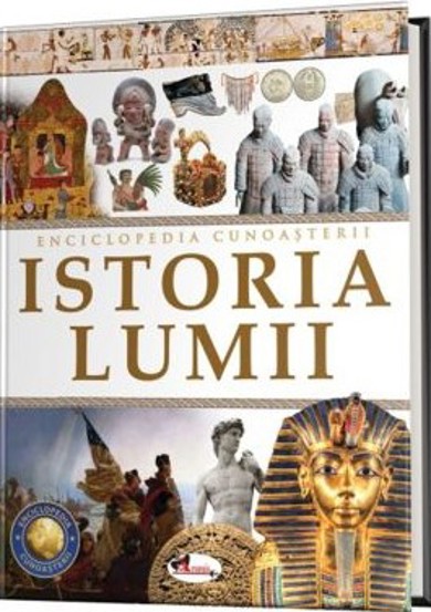 Enciclopedia cunoasterii. Istoria lumii