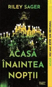 Acasa inaintea noptii