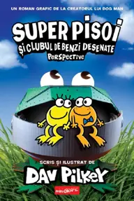 Super Pisoi si Clubul de Benzi Desenate: Perspective. Seria Super Pisoi Vol.2