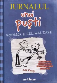 Jurnalul unui pusti Vol.2: Rodrick e cel mai tare