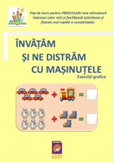 Invatam si ne distram cu masinutele. Exercitii grafice