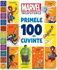Marvel Inceputurile. Primele 100 de cuvinte